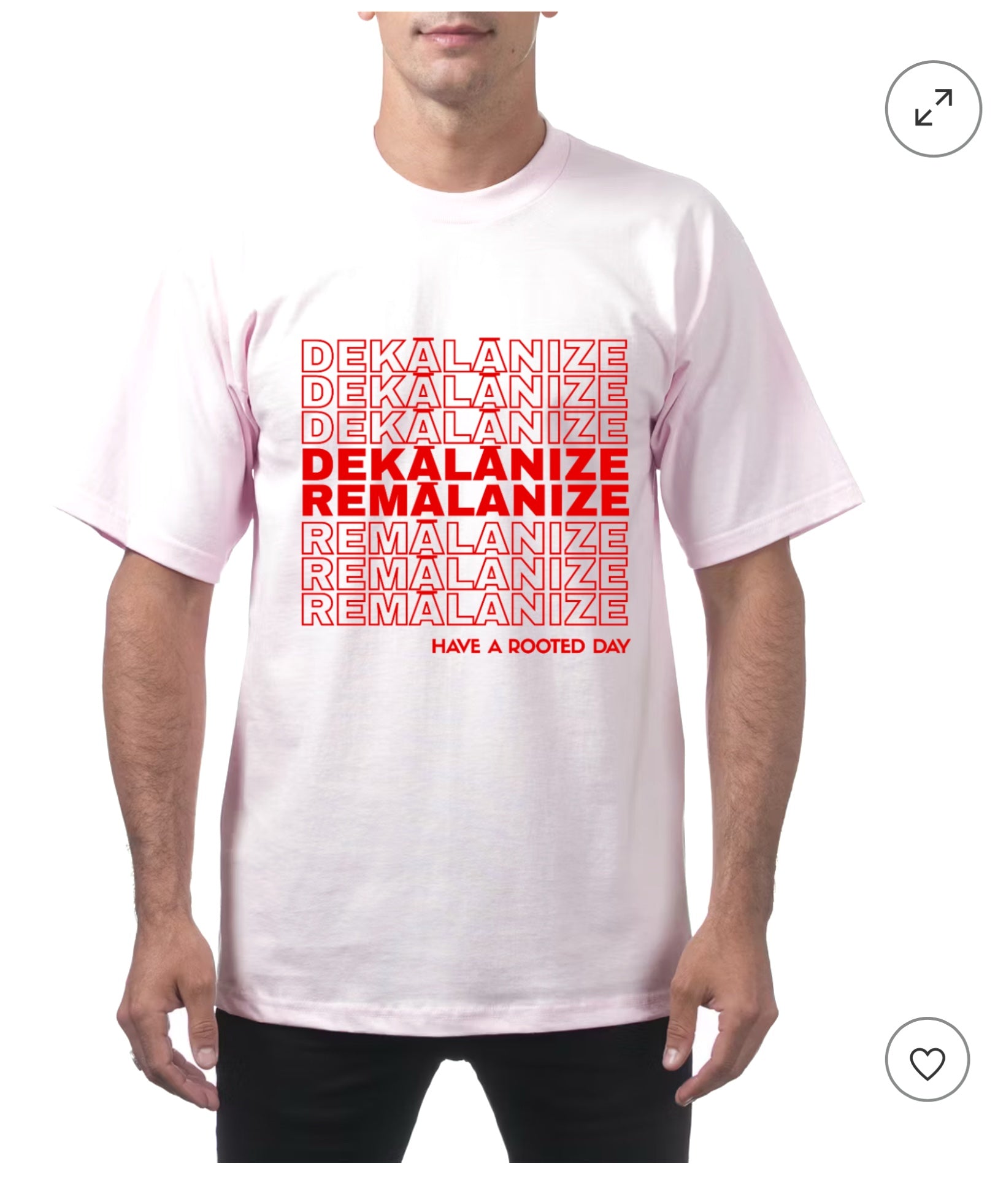 Dekālānize/Remālanize T-shirt