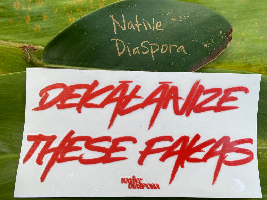 Dekālānize These Fakas Bumper Stickers